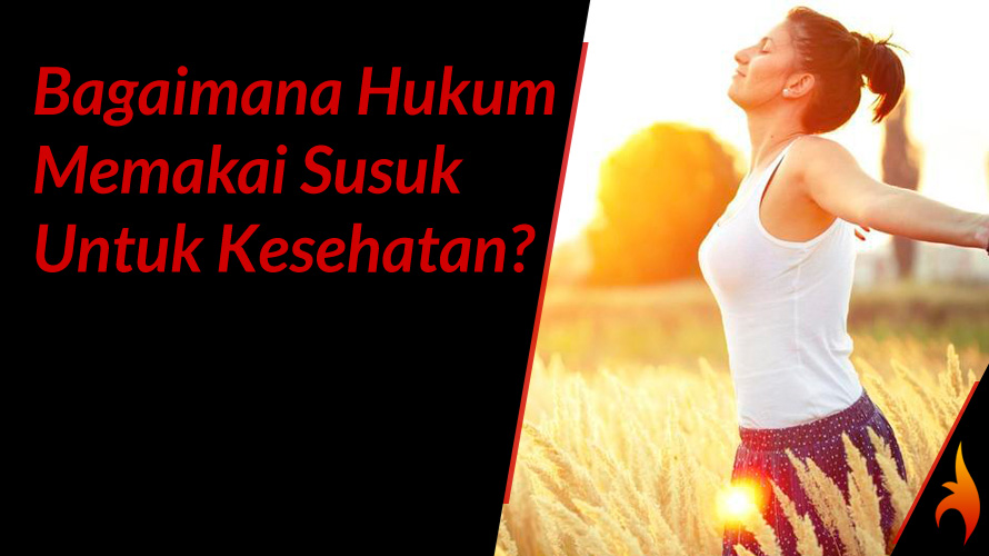 hukum memakai susuk untuk kesehatan