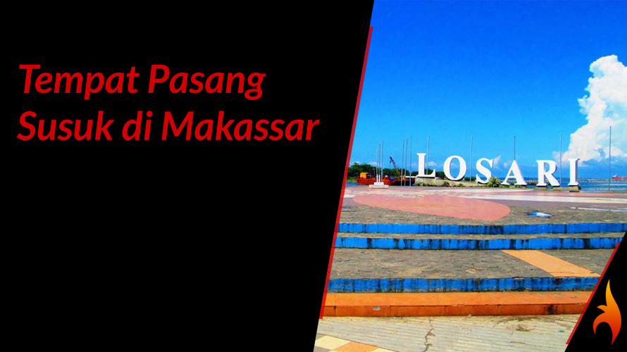 tempat pasang susuk di makassar